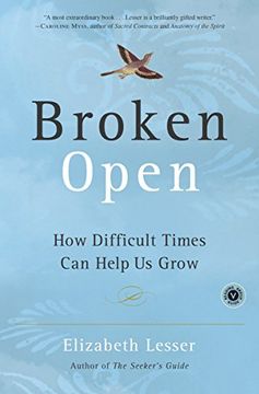 portada Broken Open: How Difficult Times can Help us Grow (en Inglés)