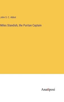 portada Miles Standish, the Puritan Captain