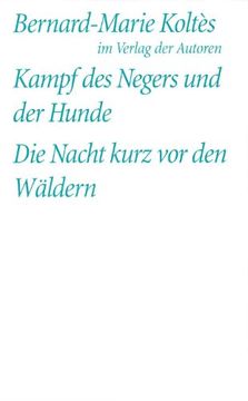 portada Kampf des Negers und der Hunde / Die Nacht kurz vor den Wäldern: Zwei Stücke (in German)