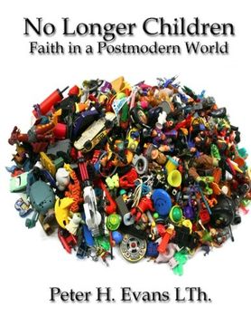 portada No Longer Children: Faith in a Postmodern World
