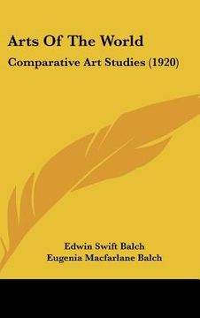 portada arts of the world: comparative art studies (1920) (in English)