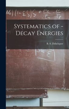portada Systematics of -decay Energies (in English)