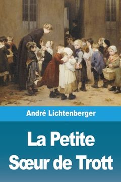 portada La Petite Soeur de Trott (en Francés)
