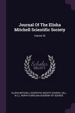 portada Journal Of The Elisha Mitchell Scientific Society; Volume 35 (en Inglés)