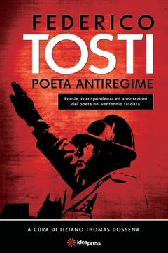 portada Federico Tosti: Poeta Antiregime (in Italian)