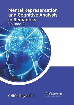 portada Mental Representation and Cognitive Analysis in Semantics: Volume 2 (en Inglés)