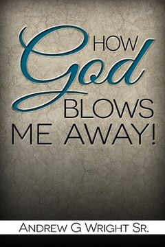 portada How God Blows Me Away (en Inglés)