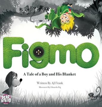 portada Figmo: A Tale of a Boy and His Blanket (in English)