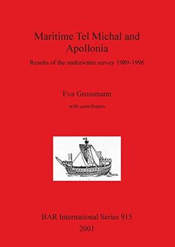 portada Maritime tel Michal and Apollonia: Results of the Underwater Survey 1989-1996 (Bar International Series) (en Inglés)
