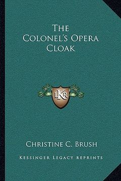 portada the colonel's opera cloak (en Inglés)