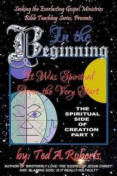 portada In the Beginning: It Was Spiritual from the Very Start (en Inglés)