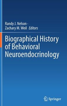 portada Biographical History of Behavioral Neuroendocrinology (en Inglés)