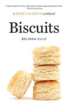 portada Biscuits: A Savor the South Cookbook (Savor the South Cookbooks) (in English)