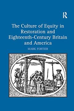 portada The Culture of Equity in Restoration and Eighteenth-Century Britain and America (en Inglés)