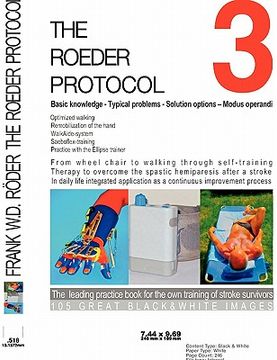 portada the roeder protocol 3 - basic knowledge - typical problems - solution options - modus operandi - optimized walking - remobilization of the hand - pb-b