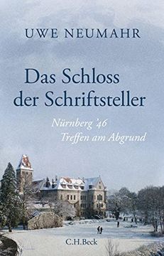 portada Das Schloss der Schriftsteller: Nürnberg '46 (en Alemán)