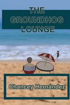 portada The Groundhog Lounge (en Inglés)