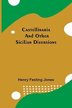 portada Castellinaria; And Other Sicilian Diversions (en Inglés)