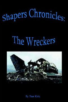 portada shapers chronicles: the wreckers (en Inglés)