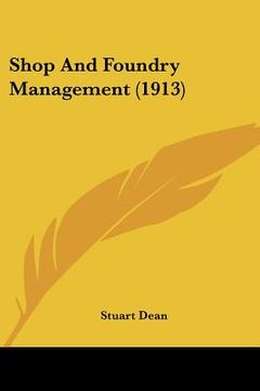 portada shop and foundry management (1913) (in English)