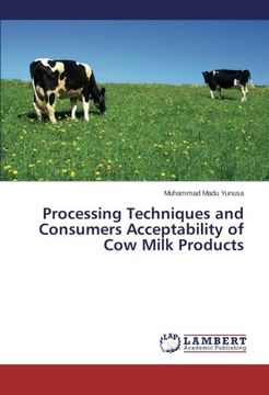 portada Processing Techniques and Consumers Acceptability of Cow Milk Products