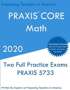 portada PRAXIS Core Math: Two PRAXIS Core Math Exams (en Inglés)