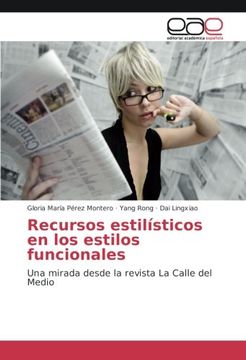 portada Recursos estilísticos en los estilos funcionales: Una mirada desde la revista La Calle del Medio (Spanish Edition)