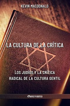 portada La Cultura de la Crítica: Los Judíos y la Crítica Radical de la Cultura Gentil