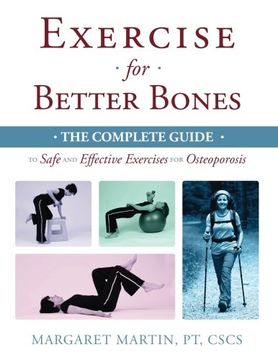 portada Exercise for Better Bones: The Complete Guide to Safe and Effective Exercises for Osteoporosis