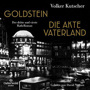 portada Goldstein / die Akte Vaterland (Die Gereon-Rath-Romane): Der Dritte und Vierte Rath-Roman: 6 cds | vom Autor der Romanvorlage zur Kultserie Babylon Berlin? Mp3 cd (in German)