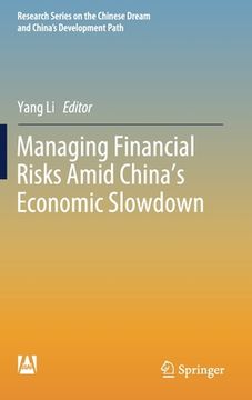 portada Managing Financial Risks Amid China's Economic Slowdown (en Inglés)