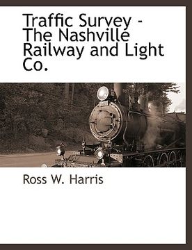 portada traffic survey - the nashville railway and light co. (in English)
