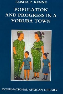 portada Population and Progress in a Yoruba Town (International African Library) (in English)