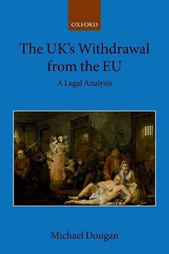 portada The Uk'S Withdrawal From the eu: A Legal Analysis (Collected Courses of the Academy of European Law) (in English)