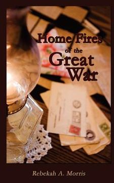portada home fires of the great war (en Inglés)