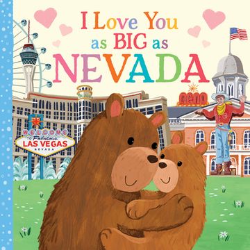 portada I Love you as big as Nevada: A Sweet Love Board Book for Toddlers With Baby Animals, the Perfect Mother's Day, Father's Day, or Shower Gift! (in English)