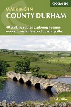 portada Walking in County Durham: 40 Walking Routes Exploring Pennine Moors, River Valleys and Coastal Paths 