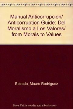 portada Manual Anticorrupción: Del Moralismo a los Valores (en Inglés)