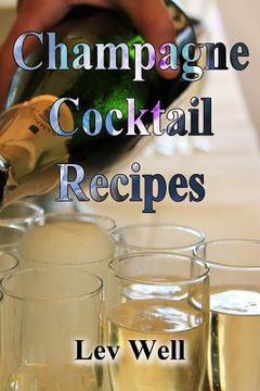 portada Champagne Cocktail Recipes (en Inglés)