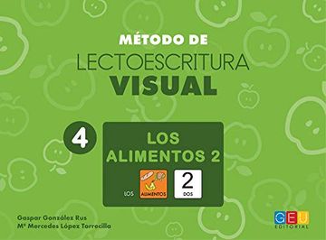 portada Método de Lectoescritura Visual 4 - los Alimentos 2 (in Spanish)