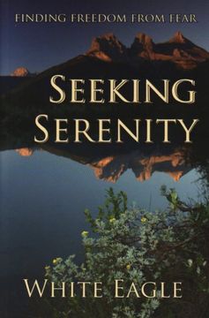 portada Seeking Serenity: Finding Freedom From Fear (in English)