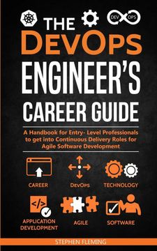 portada The Devops Engineer'S Career Guide: A Handbook for Entry- Level Professionals to get Into Continuous Delivery Roles for Agile Software Development (1) (en Inglés)