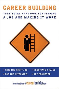 portada Career Building: Your Total Handbook for Finding a job and Making it Work 