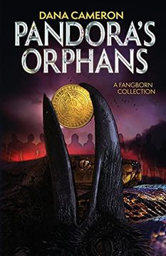 portada Pandora'S Orphans: A Fangborn Collection (in English)