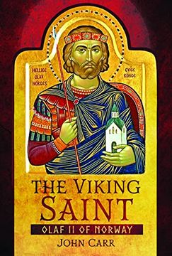 portada The Viking Saint: Olaf ii of Norway (en Inglés)