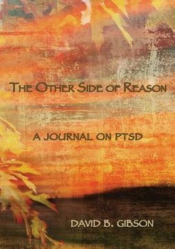 portada The Other Side of Resaon: A journal on PTSD (en Inglés)