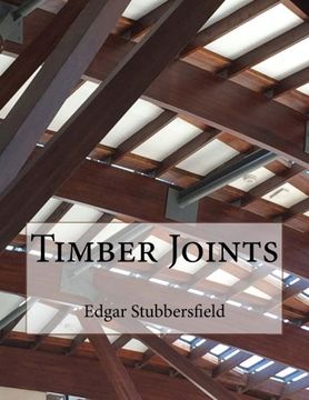 portada Timber Joints: Timber Design File 9: Volume 9 (Timber Design Files) (en Inglés)