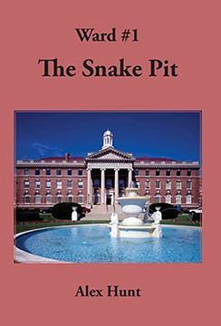portada The Snake Pit: Ward #1 (en Inglés)