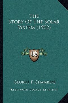 portada the story of the solar system (1902) the story of the solar system (1902) (in English)