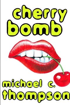 portada Cherry Bomb (en Inglés)